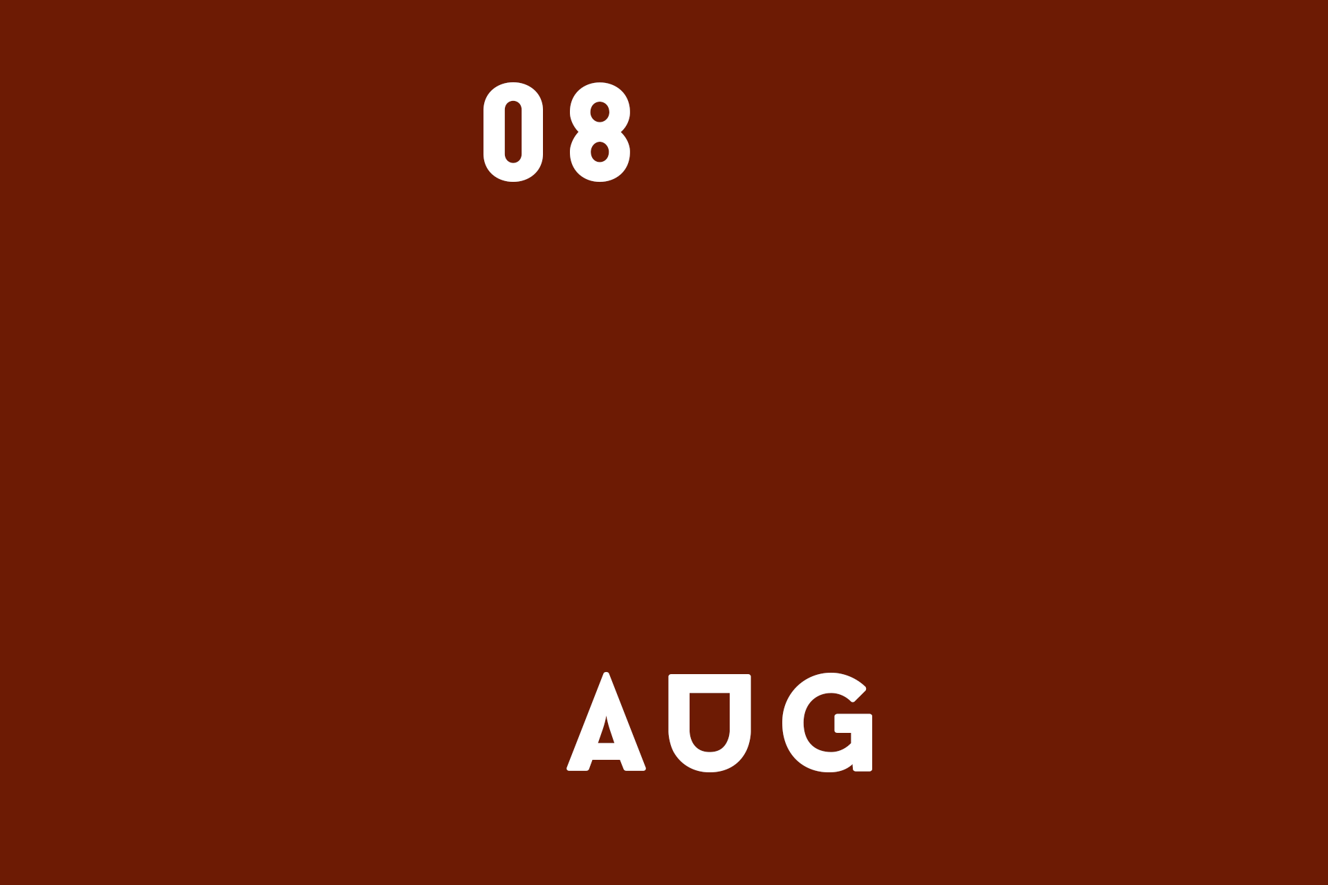 August